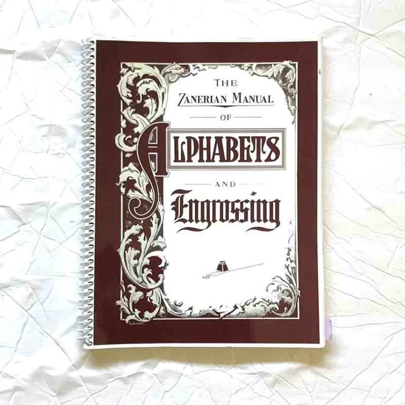 The Zanerian Manual of Alphabets and Engrossing